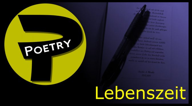 Poetry: Lebenszeit